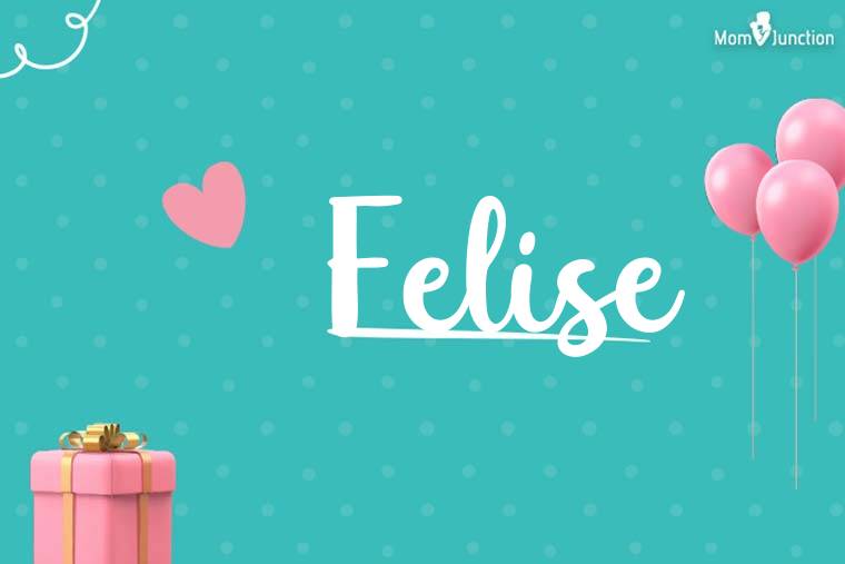 Felise Birthday Wallpaper