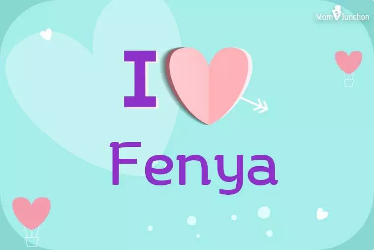 I Love Fenya Wallpaper