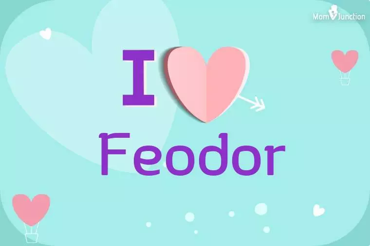 I Love Feodor Wallpaper