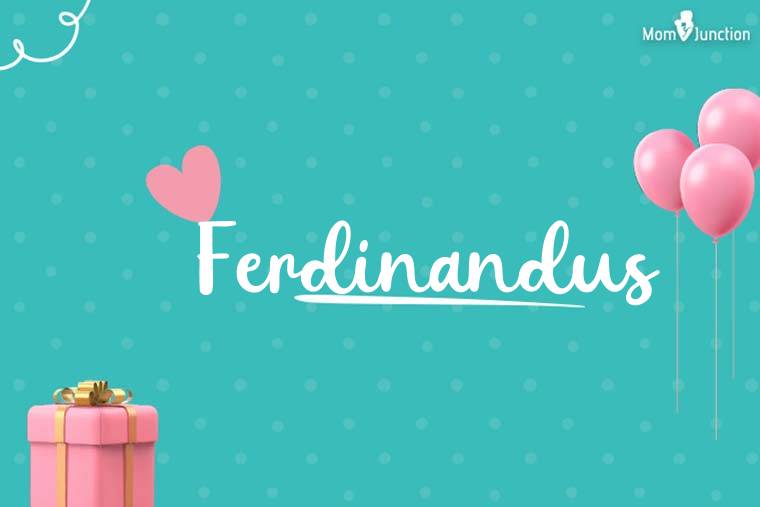 Ferdinandus Birthday Wallpaper