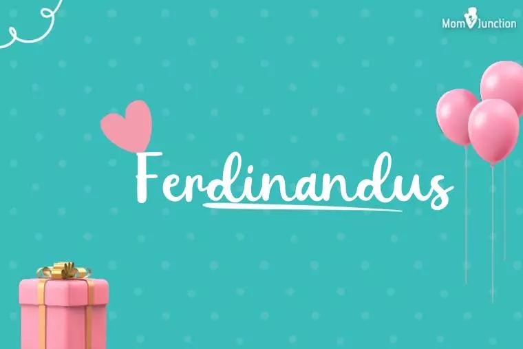 Ferdinandus Birthday Wallpaper