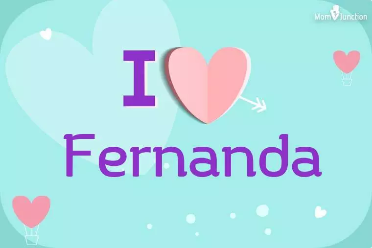 I Love Fernanda Wallpaper