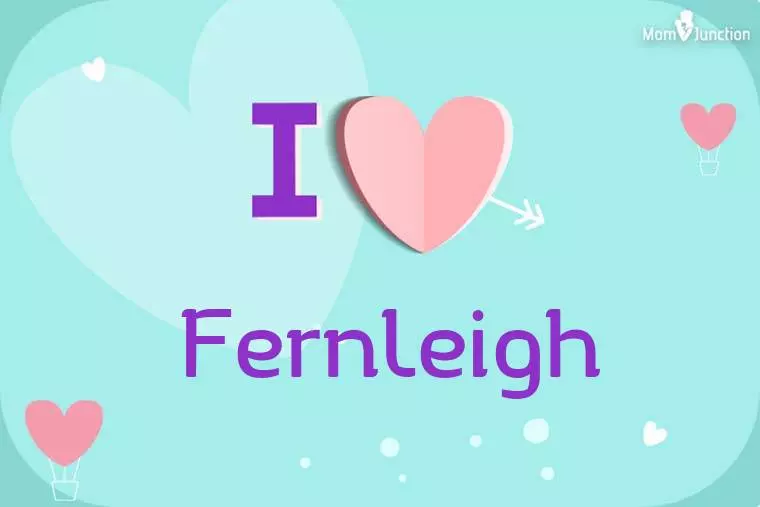 I Love Fernleigh Wallpaper