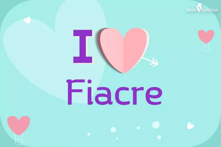 I Love Fiacre Wallpaper