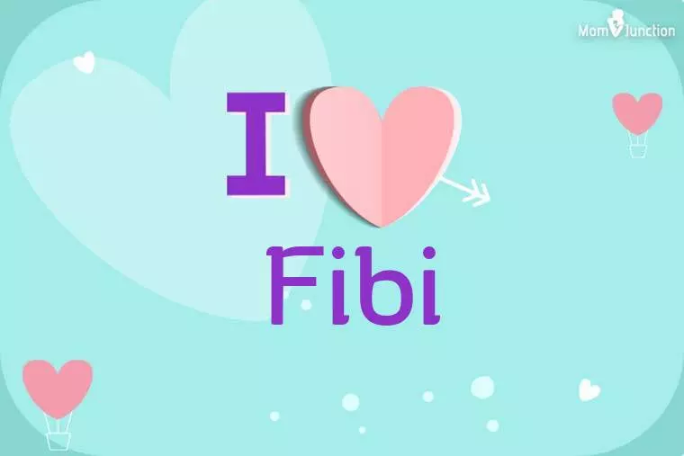 I Love Fibi Wallpaper