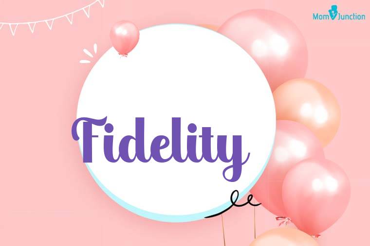 Fidelity Birthday Wallpaper