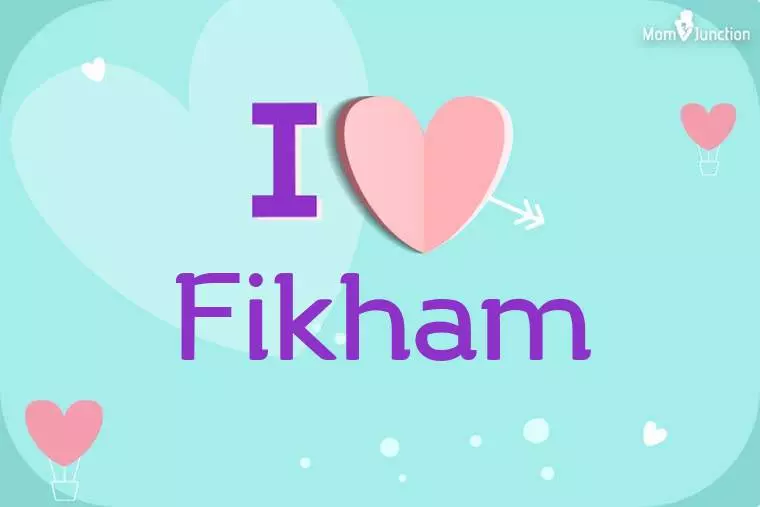 I Love Fikham Wallpaper