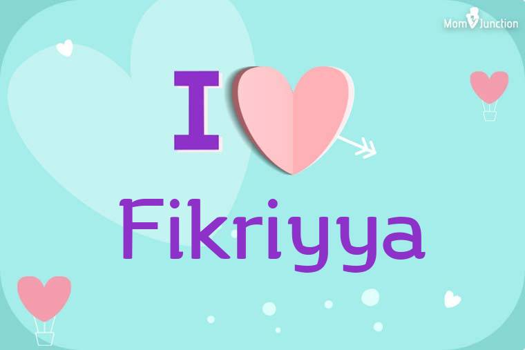 I Love Fikriyya Wallpaper