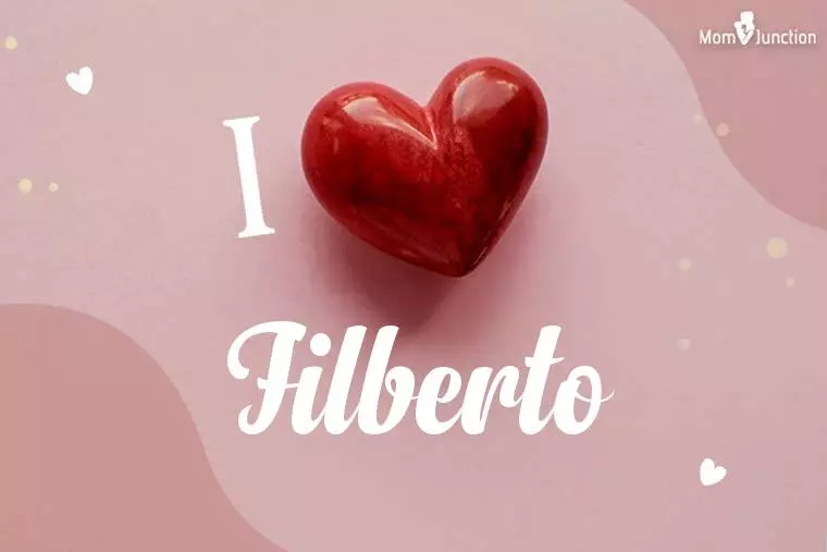 I Love Filberto Wallpaper