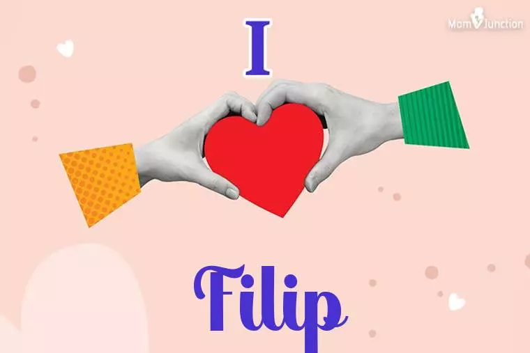 I Love Filip Wallpaper