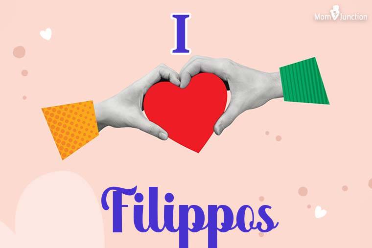 I Love Filippos Wallpaper