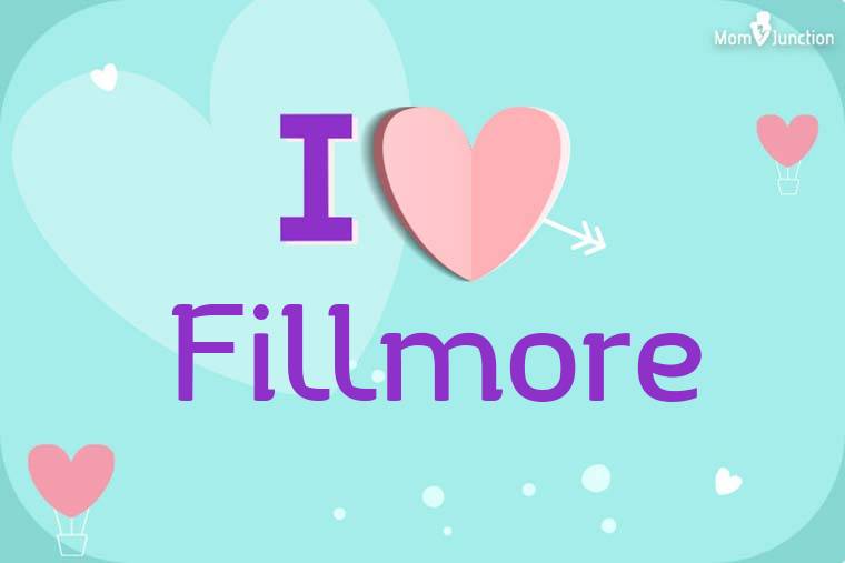 I Love Fillmore Wallpaper