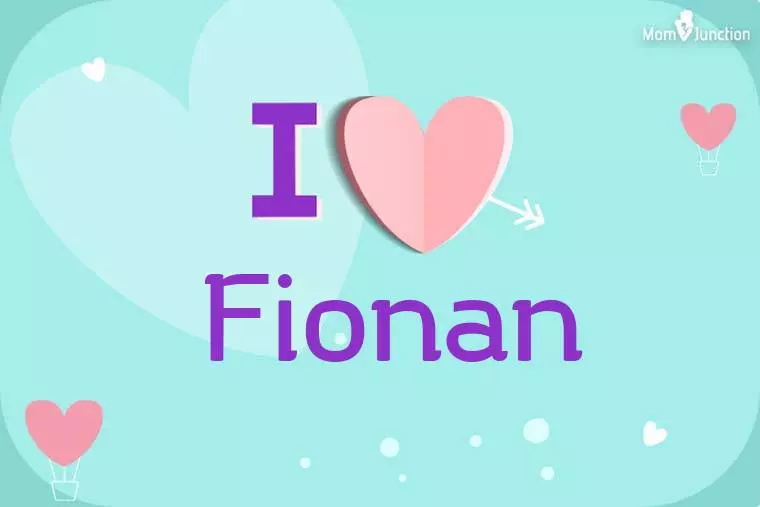 I Love Fionan Wallpaper