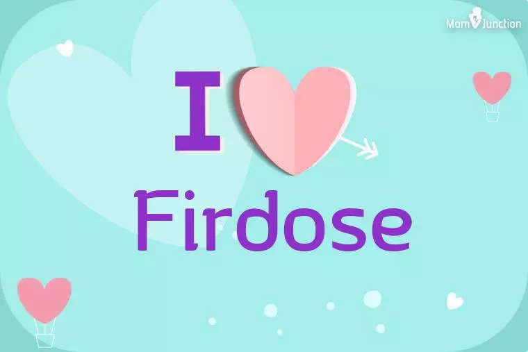 I Love Firdose Wallpaper