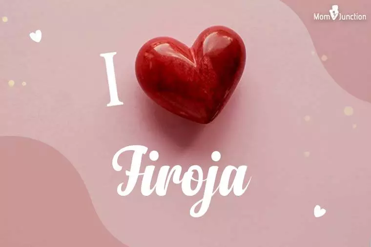 I Love Firoja Wallpaper