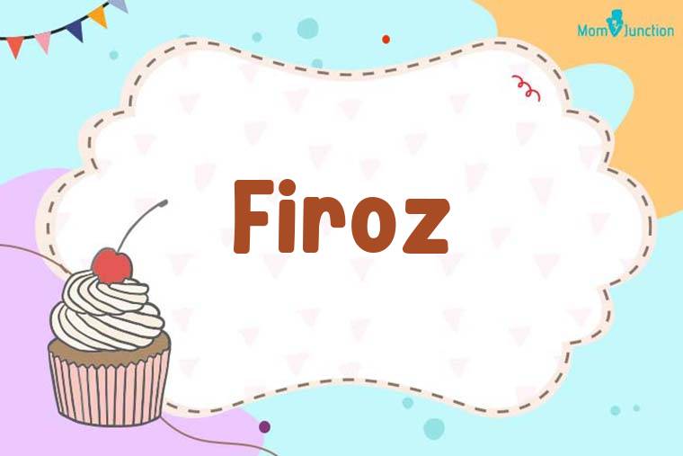 Firoz Birthday Wallpaper