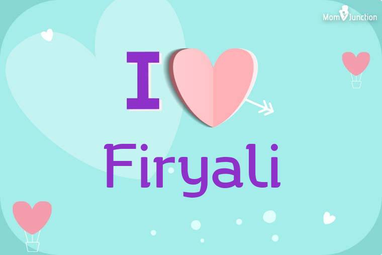 I Love Firyali Wallpaper