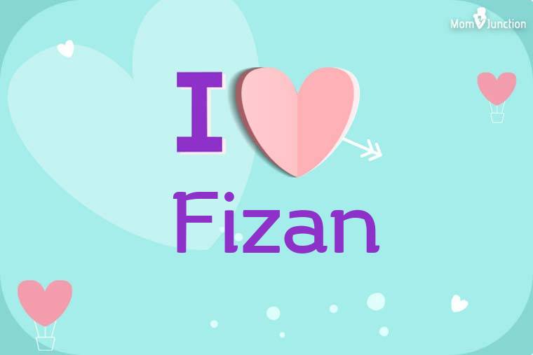 I Love Fizan Wallpaper