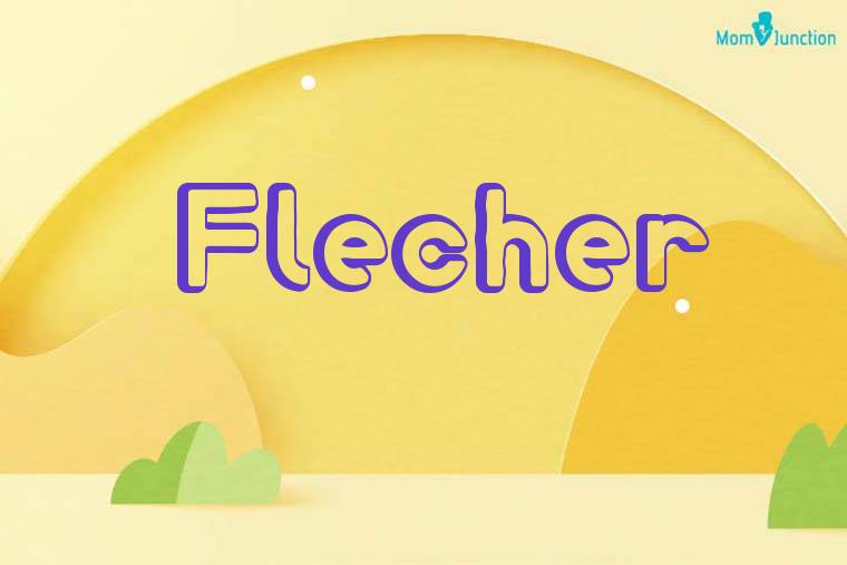 Flecher 3D Wallpaper
