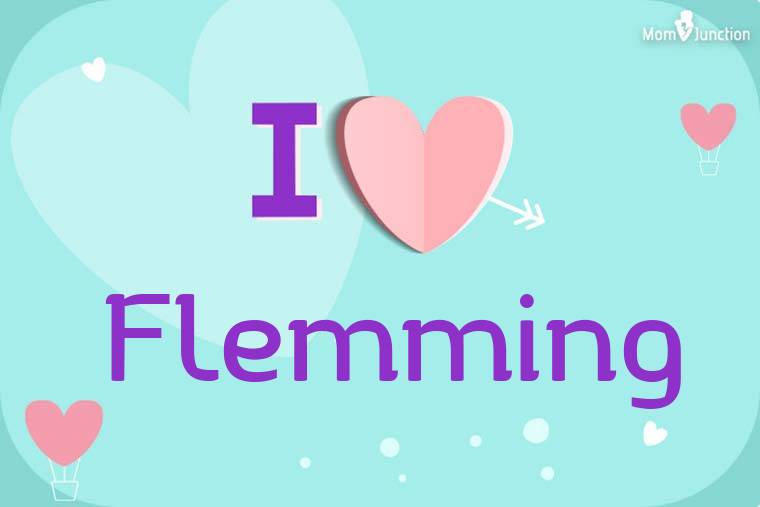 I Love Flemming Wallpaper
