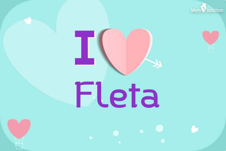 I Love Fleta Wallpaper