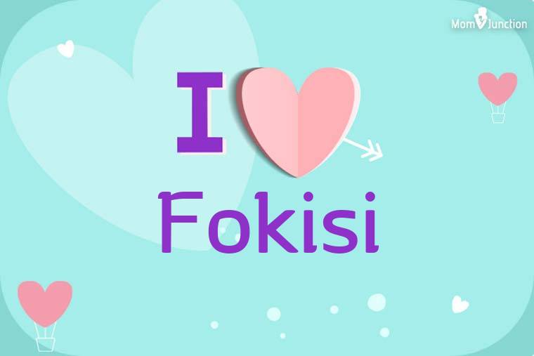 I Love Fokisi Wallpaper