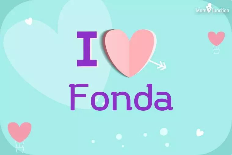 I Love Fonda Wallpaper