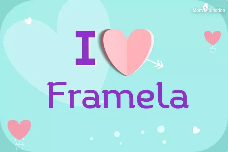 I Love Framela Wallpaper