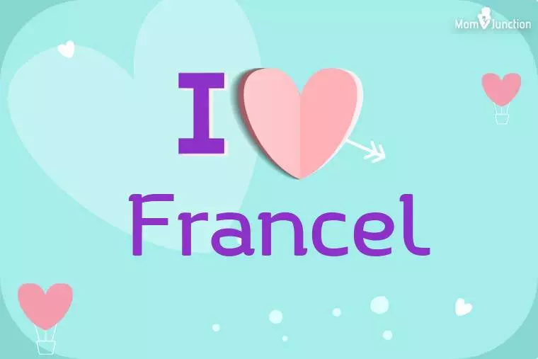 I Love Francel Wallpaper