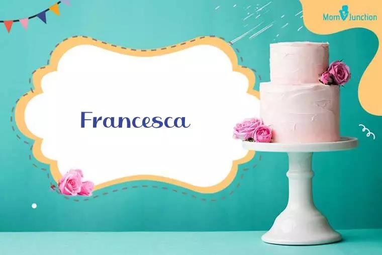 Francesca Birthday Wallpaper