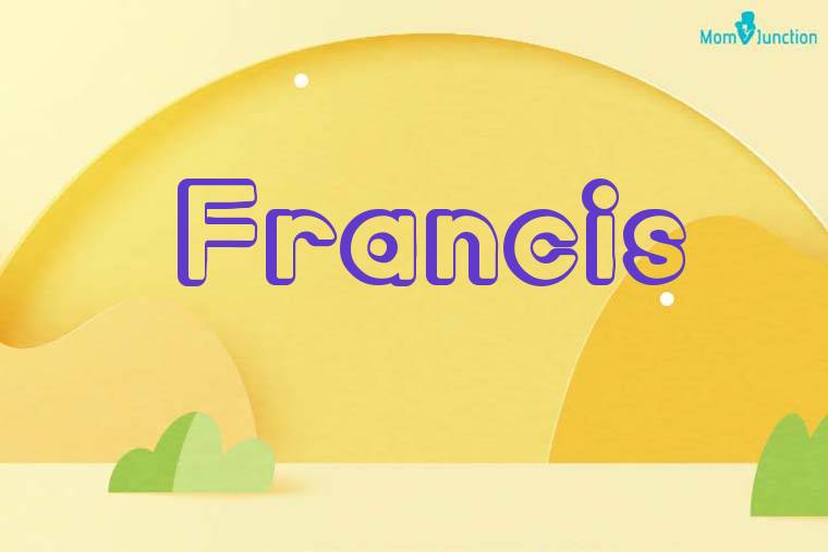 Francis 3D Wallpaper