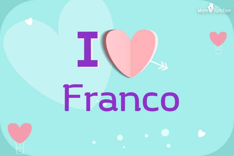 I Love Franco Wallpaper