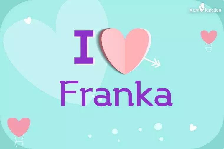 I Love Franka Wallpaper