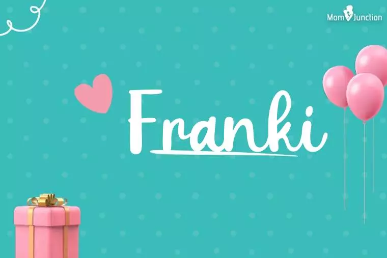 Franki Birthday Wallpaper