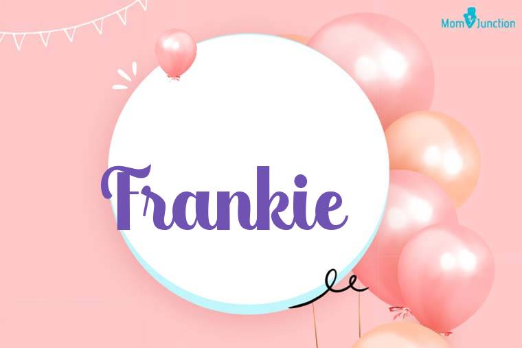 Frankie Birthday Wallpaper