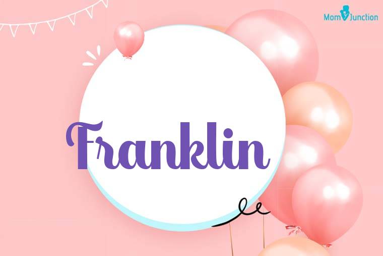 Franklin Birthday Wallpaper