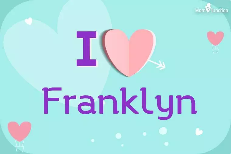 I Love Franklyn Wallpaper