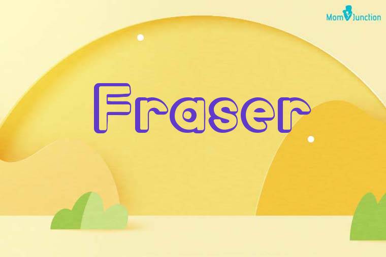Fraser 3D Wallpaper