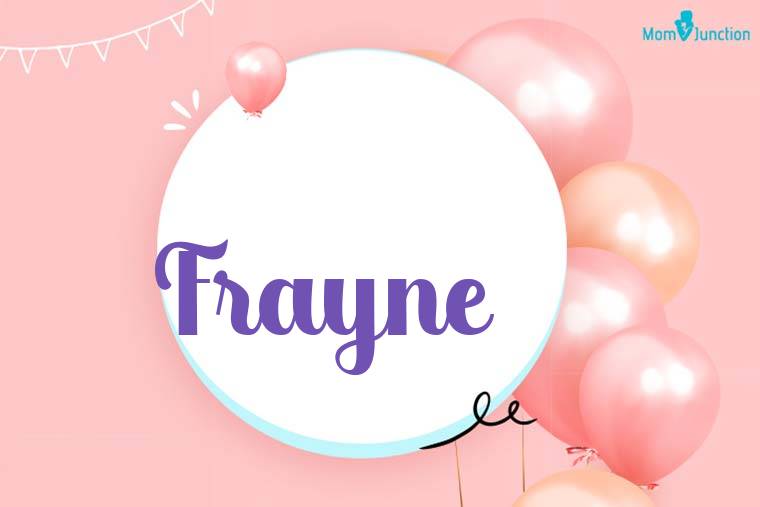 Frayne Birthday Wallpaper