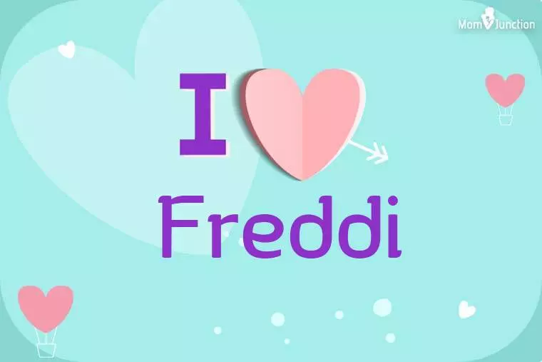 I Love Freddi Wallpaper