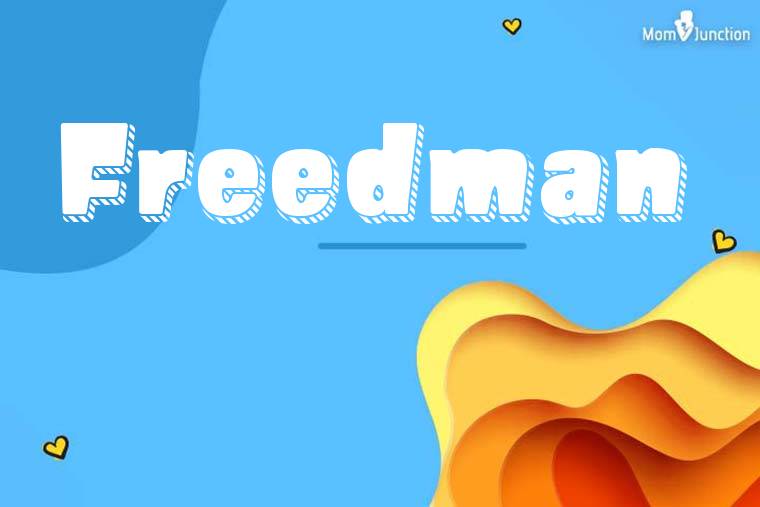 Freedman 3D Wallpaper