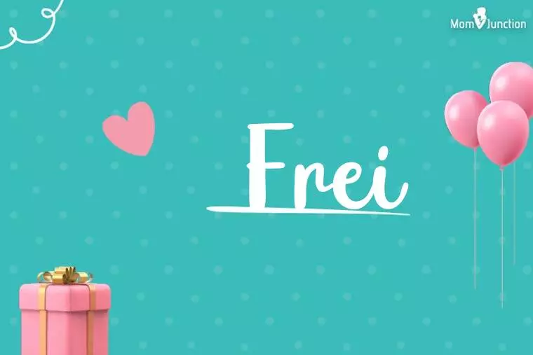 Frei Birthday Wallpaper