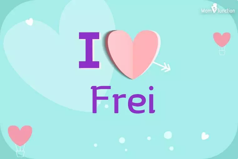 I Love Frei Wallpaper