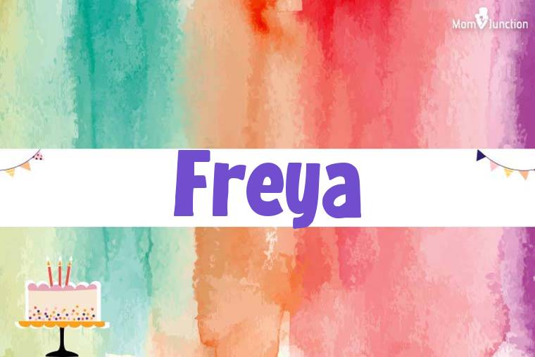 Freya Birthday Wallpaper