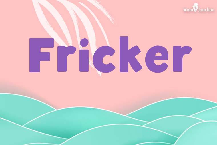 Fricker Stylish Wallpaper