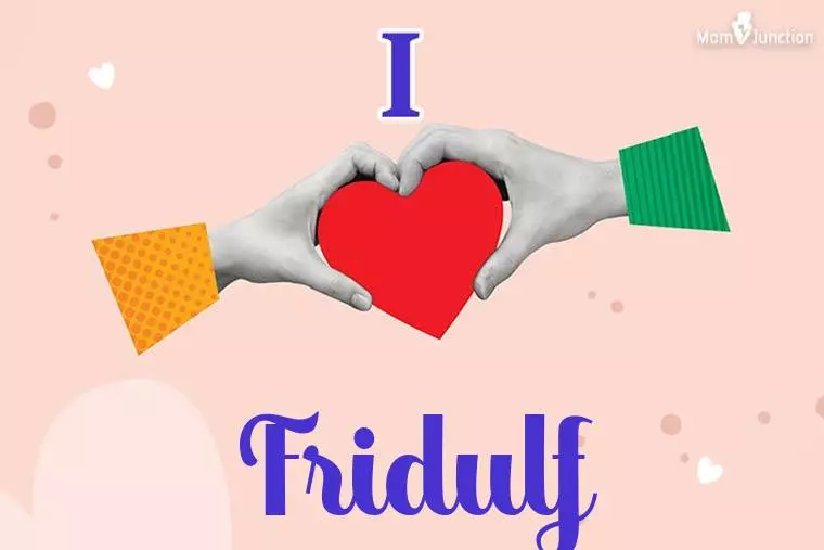 I Love Fridulf Wallpaper