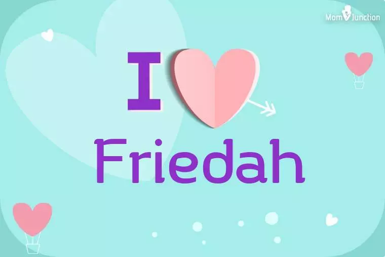 I Love Friedah Wallpaper