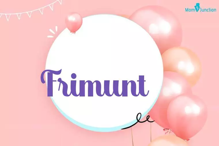 Frimunt Birthday Wallpaper