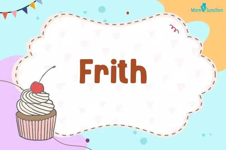 Frith Birthday Wallpaper