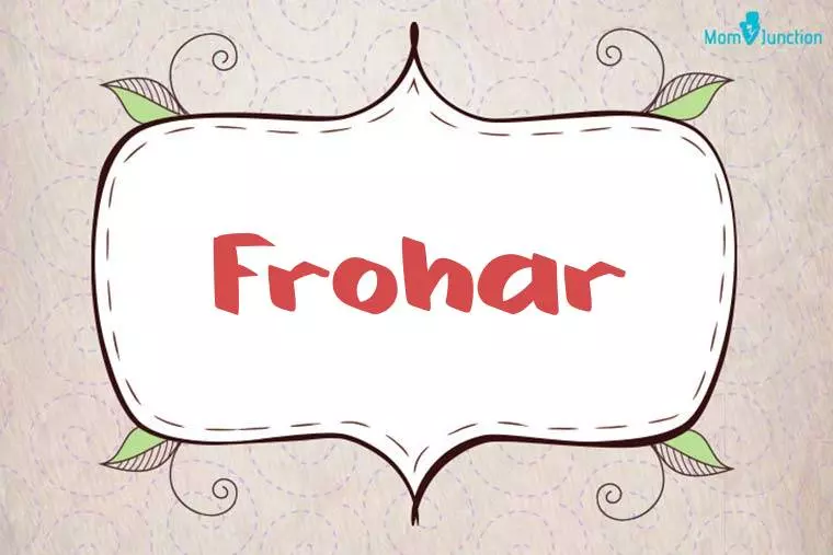 Frohar Stylish Wallpaper